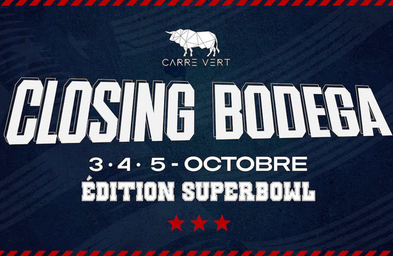 3/4/5 octobre : Closing Bodega 2024